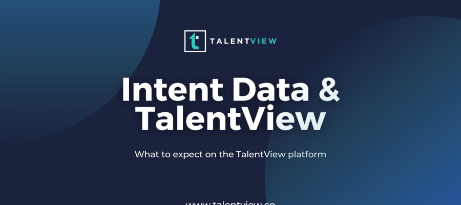 intent data & TalentView